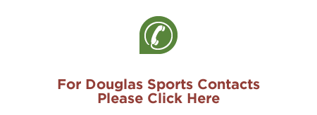 For Douglas Sports Contacts Please Click Here